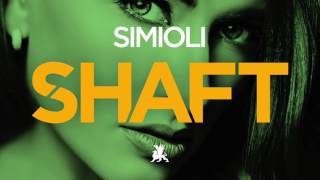 Simioli - Shaft (Original Club Mix)