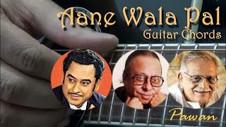 Aane Wala Pal Guitar Chords Hindi Open Chords Pawan