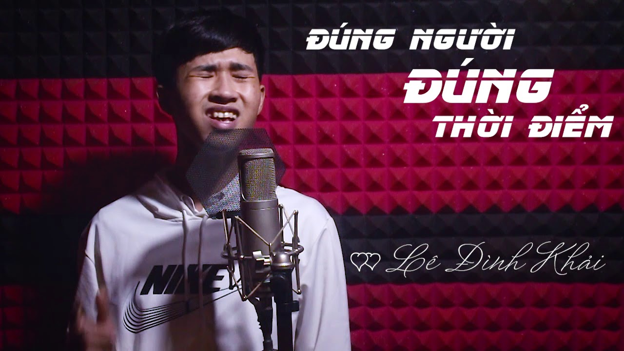 đung Người đung Thời điểm Le đinh Khải Youtube