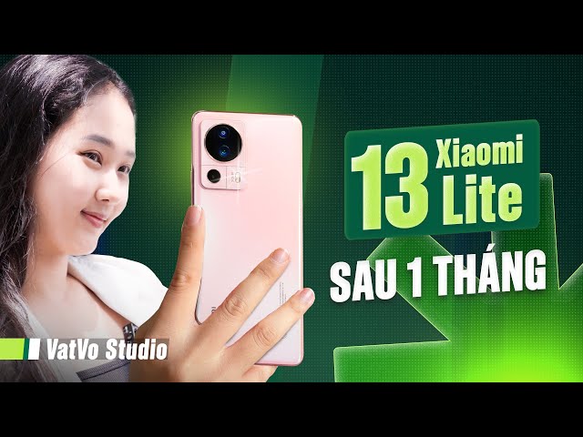 Đánh giá chi tiết Xiaomi 13 Lite sau 1 tháng sử dụng | Vật Vờ Studio