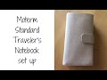 Moterm Standard Traveler's Notebook Setup!