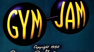 Gym Jam 1950 Intro Original Les Recreation