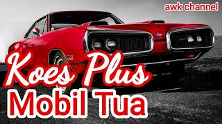 Koes Plus - Mobil Tua (Lirik)