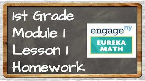 Eureka Math 1st Grade Module 1 Lesson 1 Homework