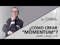📻 ¿Cómo crear "Momentum? (Serie Libertad Financiera: 2/14) - Andrés Corson - 17 Febrero 2008