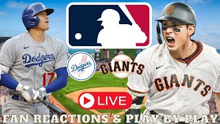 LOS ANGELES DODGERS VS SAN FRANCISCO GIANTS  MLB LIVE I FAN REACTIONS I PLAY BY PLAY