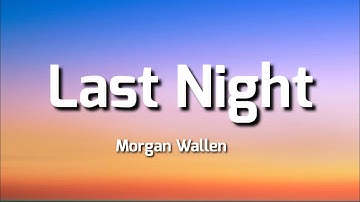 Thumbnail of Morgan Wallen - Last Night (One Record At A Time Sessions) ( Lyrics ) 🎼 Country Song