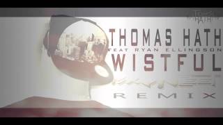 Thomas Hath feat Ryan Ellingson - Wistful (Max Vanfleet Remix) HD