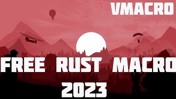 [UNDETECTED] BEST FREE RUST MACRO 2023, NO RECOIL ALL GUNS.