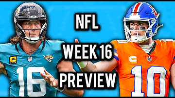 NFL Week 16 Preview