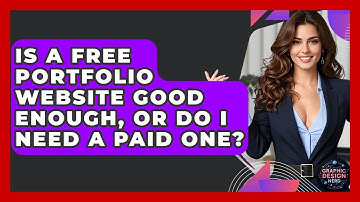 Is A Free Portfolio Website Good Enough, Or Do I Need A Paid One? - Graphic Design Nerd