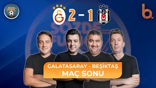 Galatasaray 2 - 1 Beşiktaş Maç Sonu Yayını | Bışar Özbey, Ümit Özat, Evren Turhan ve Okan Koç