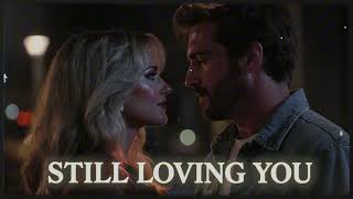 Still Loving You – Classic 80s Country