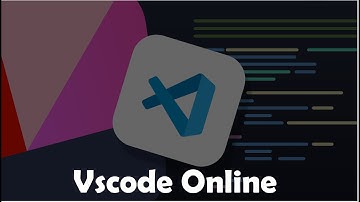 网页版Visual Studio Code | vscode.dev | code-server