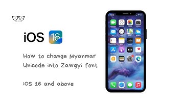 [iPhone Tutorial] Burmese/MM Unicode Font Installation & change into Zawgyi Font (iOS16 & above)