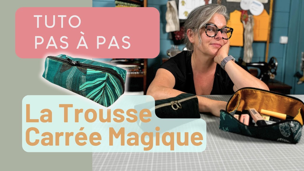 Créer une trousse carrée magique sans biais | Make a Magic Square Pouch