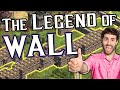 The Legend of WALL