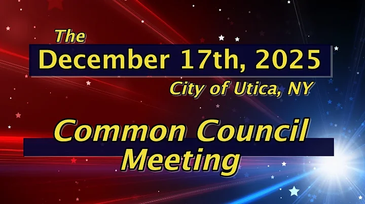 Common Council Meeting  December 17th, 2025