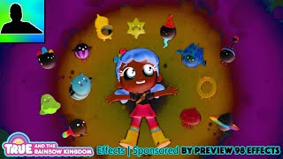 True And The Rainbow Kingdom Theme Song Effects Sponsored By Preview 98 Effects