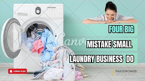 Top 4 Laundry Business Mistakes In Nigeria: Avoid These Common Mistakes