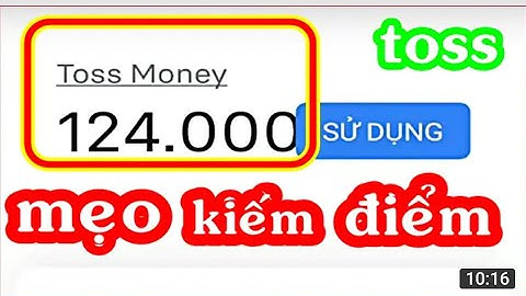 Thủ thuật kiếm tiền trên điện thoại ai cũng làm được với ứng dụng toss kiếm tiền online.👍
