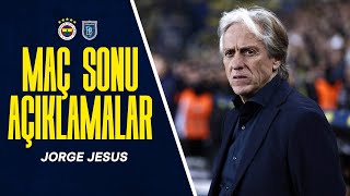 Teknik Direktörümüz Jorge Jesustan Maç Sonu Açıklamalar