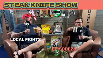 Steak Knife Show #28 Local Comps