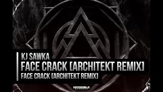 KJ Sawka - Face Crack - Architekt Remix - Impossible Records