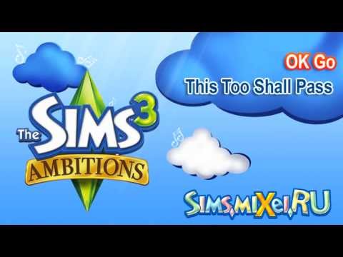 OK Go - This Too Shall Pass - Soundtrack The Sims 3 Ambitions