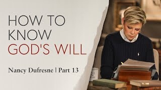 583 | How To Know God's Will, Part 13