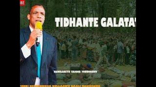 Tidhante Galatatto......sidaamu afiinni shiqannoha qullaawu qaali rosichcho