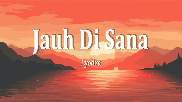 Lyodra - Jauh Di Sana | Ost. MOANA  (Lirik Lagu)