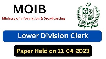 MOIB Ministry of Information & broadcasting LDC BS-09 Past Paper Held on 11-04-2023 | Past Papers