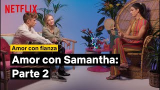 Amor Con Samantha (Parte 2): Las parejas de Amor con fianza se reencuentran | Netflix screenshot 4