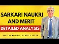 Sarkari naukri and  merit  detailed analysis