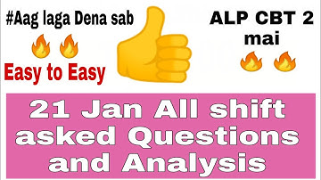ALP/TECHNICIANS CBT 2 21 January All shift asked Question from basic science and engineering