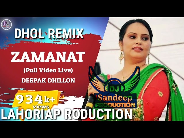 Zamanat 2 Dhol Remix Deepak Dhillon Ft Dj Sandeep by Lahoria Production |New Punjabi Song Remix 2022 class=