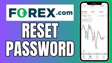 How to Reset Forgotten Password on Forex.com Account 2025?