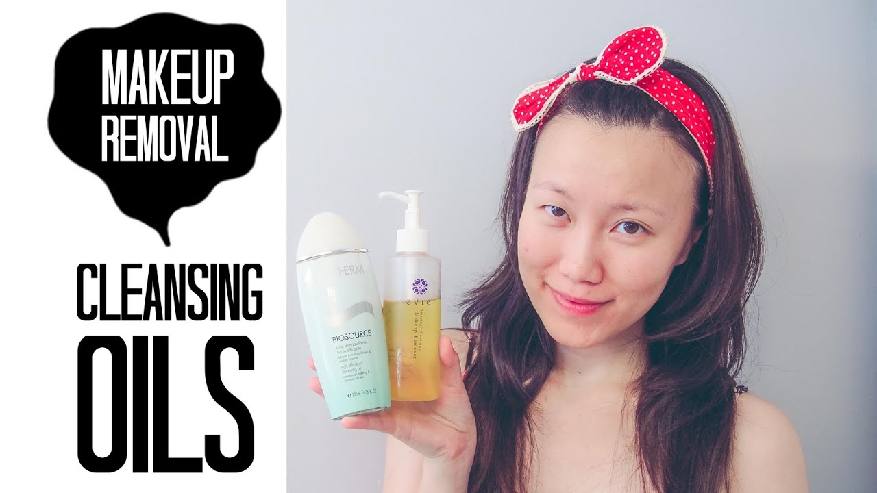 Tutorial How I Remove Makeup Cleansing Oil Edition Youtube 