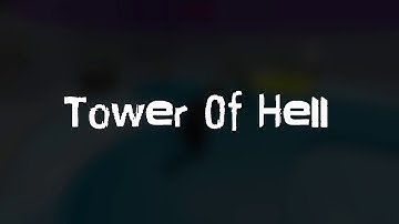 Roblox: Tower Of Hell - Gameplay Walkthrough Part 1 (PC, IOS, Android)