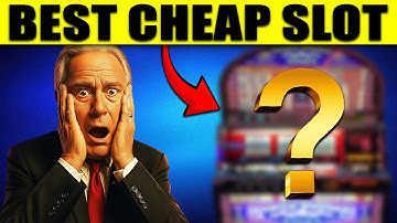 Ex Casino Employees EXPOSE 11 Best Low Budget Slot Machines