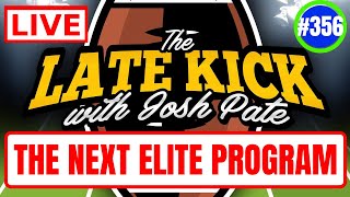 Late Kick Live Ep 356: Next Elite Teams | HC Approval Ratings | Saban vs Kirby | CFB Officiating