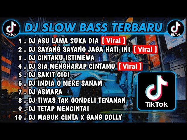DJ SLOW BASS TERBARU 2023 || DJ VIRAL TIKTOK FULL BASS 🎵 DJ ASU LAMA SUKA DIA | FULL ALBUM class=