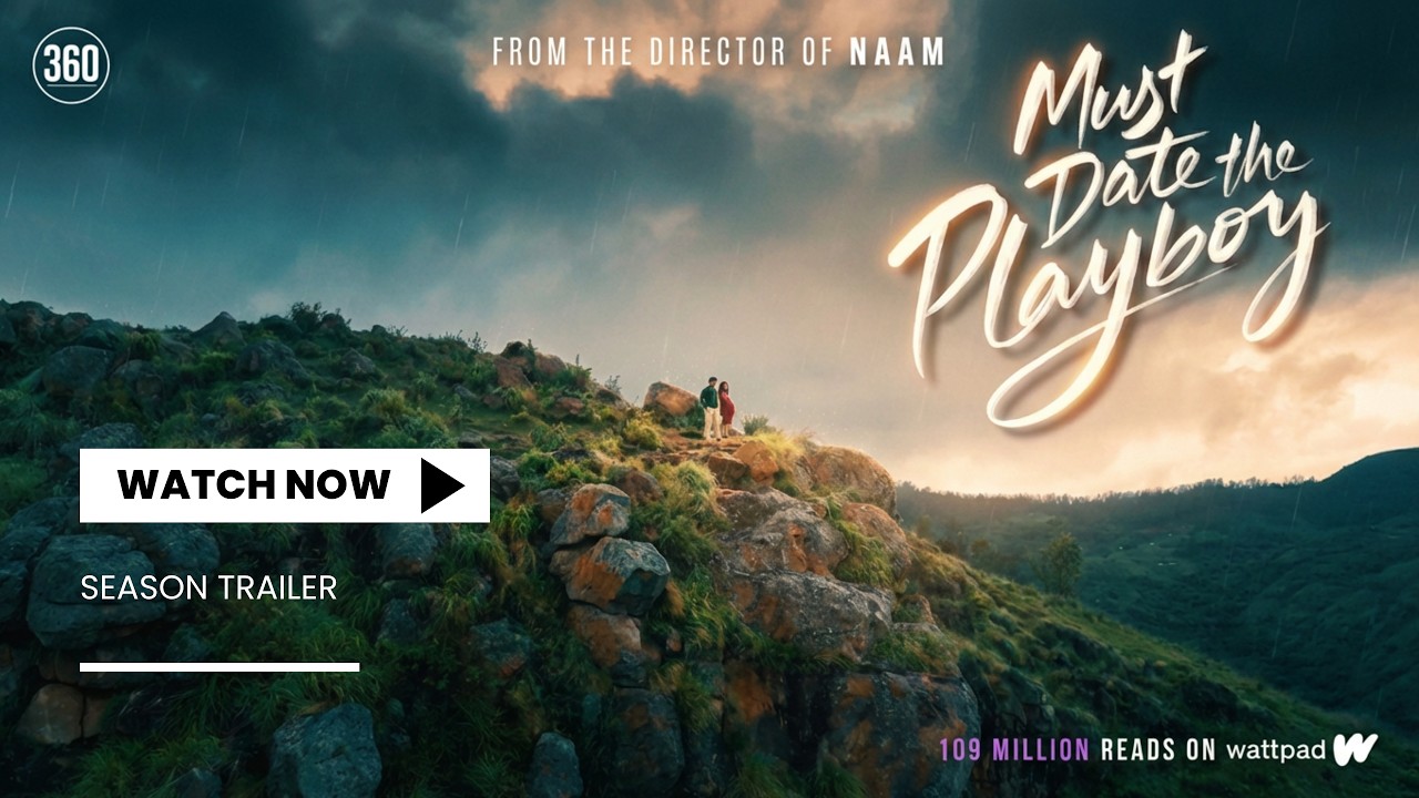 MUST DATE THE PLAYBOY - SEASON TRAILER - T Suriavelan | 360 Entertainment Productions
