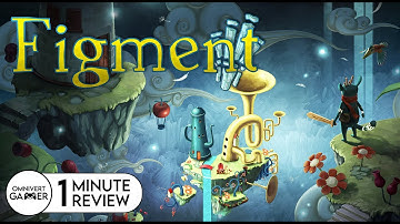 Figment | 1-Minute Review