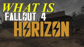 what is fallout 4 horizon?
