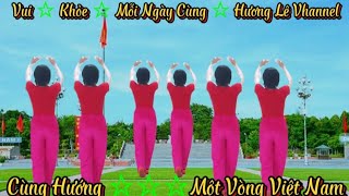 MỘT VÒNG VIỆT NAM (Cùng Hướng)/Dễ Tập [Hương Lê Channel]