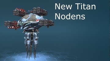 New TItan Nodens. War Robots Test Server.