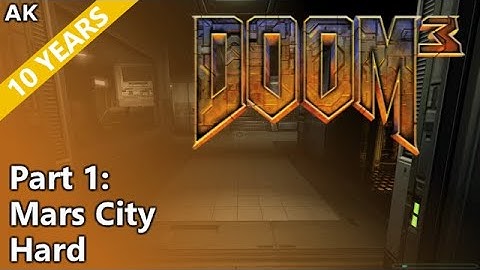 Doom 3 - Part 1: Mars City