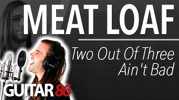 Meat Loaf - Two Out Of Three Ain
